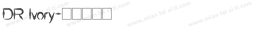 DR Ivory字体转换